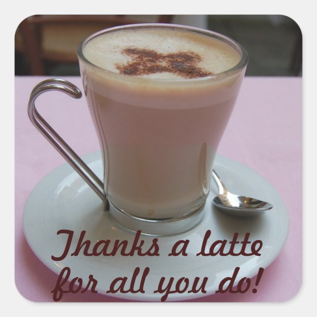 Thanks a latte appreciation stickers (Front)