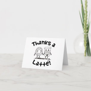 "Thanks a Latte" Coffee and Doughnut Thank You Card