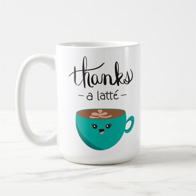 Thanks a latte mug (Left)