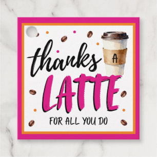 Thanks a Latte Pink Teacher Appreciation Gift Favour Tags
