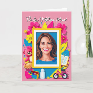 Thanks a Million, Mom! Mother’s Day Card