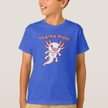Thanks Alotl! - AXOLOTL