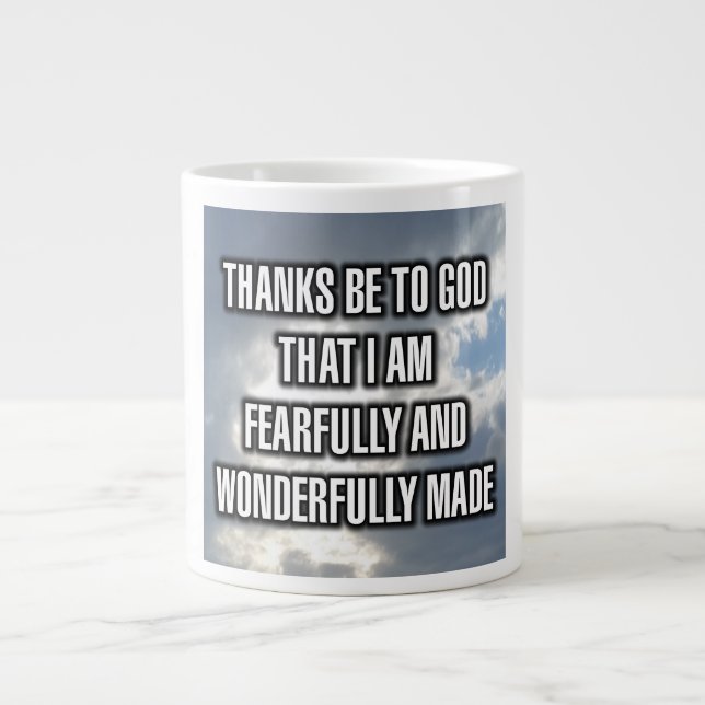Thanks Be To God That I Am Fearfully And... Mug (Front)