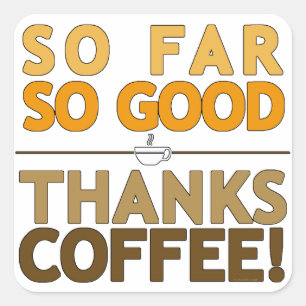 Thanks Coffee Square Sticker