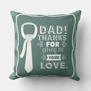 Thanks Dad For Your Unconditional Love Throw Pillow