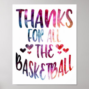 Thanks For All The Basketball Galaxy  Poster