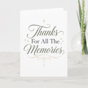 Thanks For All The Memories Card