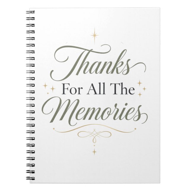 Thanks For All The Memories Notebook (Front)