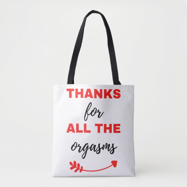 Thanks For All The Orgasms Black Tote Bag (Front)
