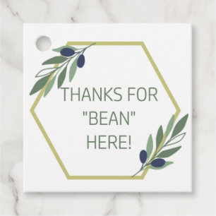Thanks for bean here  favour tags