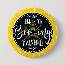 Thanks for Bee-ing Awesome Button, Teacher 