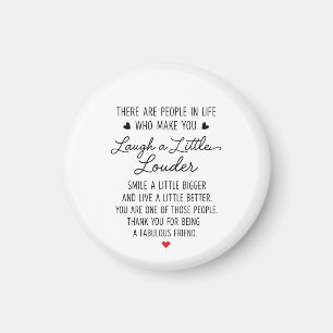 Thanks for being a fabulous friend magnet