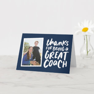 Thanks for being a great coach one photo thank you card