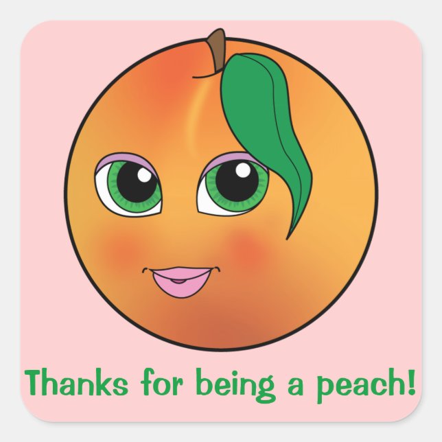 Thanks for Being a Peach! Square Sticker (Front)