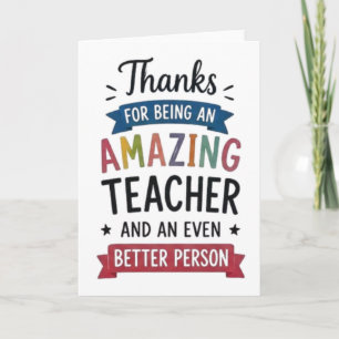 Thanks for Being an Amazing Teacher Card