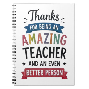 Thanks for Being an Amazing Teacher Notebook