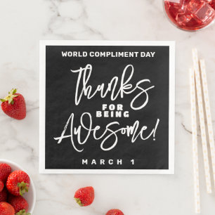 Thanks for Being Awesome! World Compliment Day Napkin