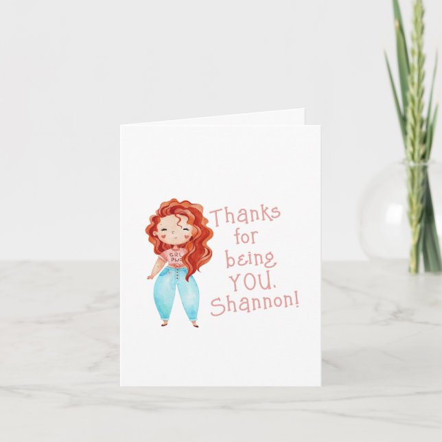 Thanks For Being You Folded Greeting Card (Front)