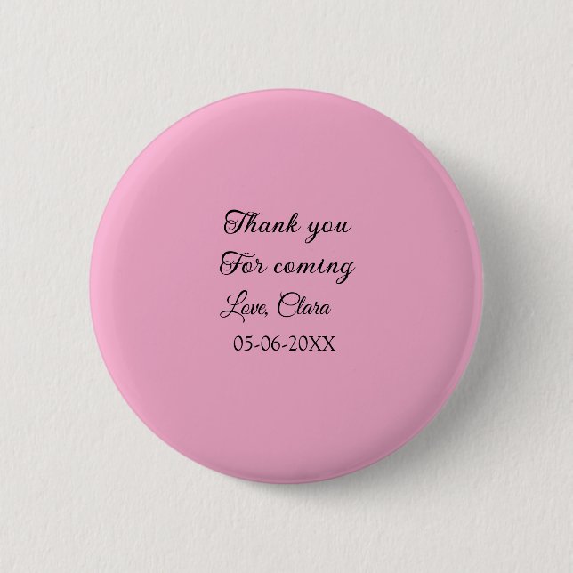 thanks for coming add name text message  2 inch round button (Front)