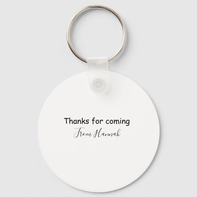thanks for coming add name text message babyshower keychain (Front)