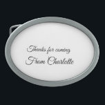thanks for coming add name text message  belt buckle<br><div class="desc">Design</div>