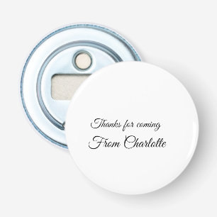 thanks for coming add name text message bottle opener