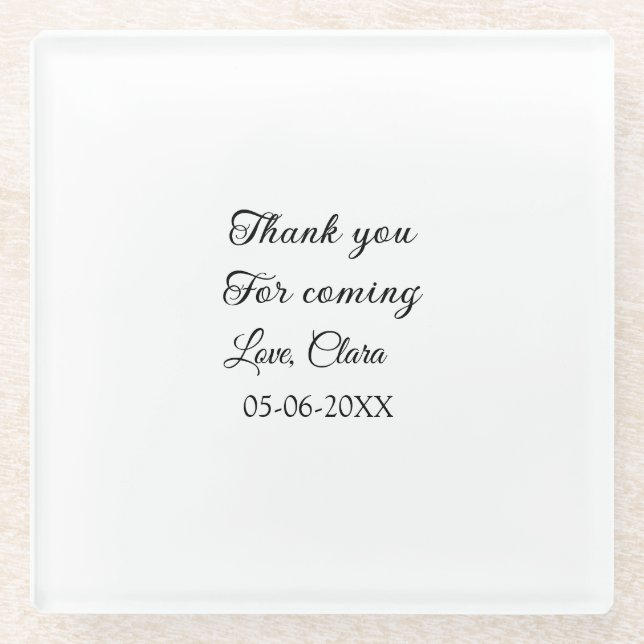 thanks for coming add name text message  glass coaster (Front)