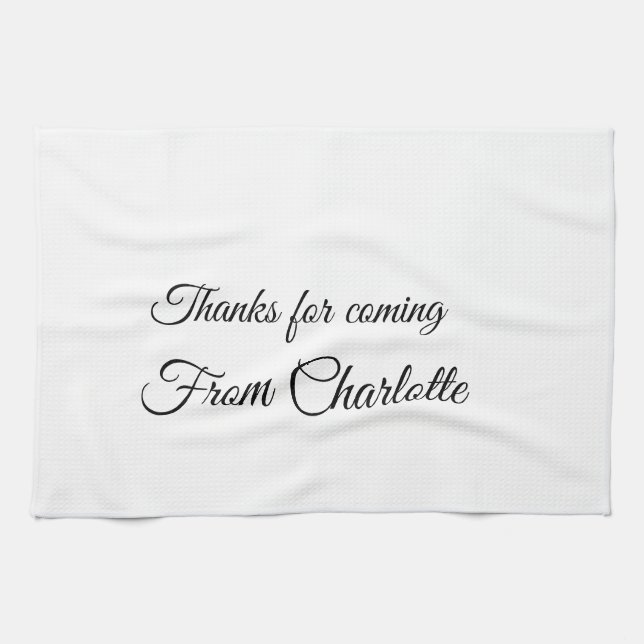 thanks for coming add name text message  kitchen towel (Horizontal)