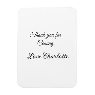 thanks for coming add name text message  magnet