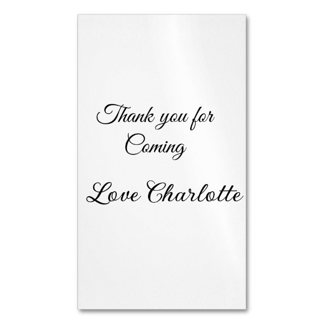 thanks for coming add name text message  	Magnetic business card (Front Vertical)