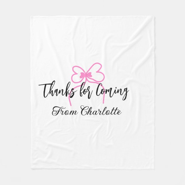 thanks for coming add name text message pink bow f fleece blanket (Front)