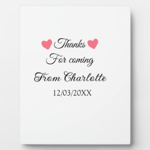 thanks for coming add name text message plaque