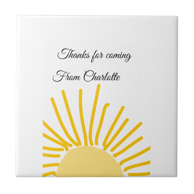 thanks for coming add name text message sun tile (Front)