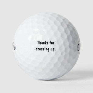 Thanks For Dressing Up   Funny Wedding Favours Golf Balls
