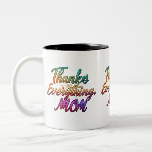 Thanks for Everything, Mom" - Two-Tone Mug (11 oz)