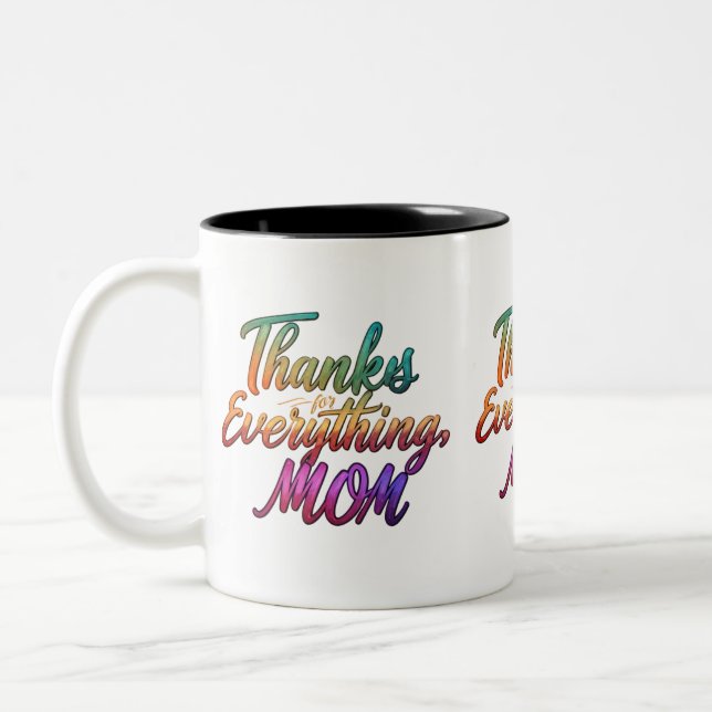 Thanks for Everything, Mom" - Two-Tone Mug (11 oz) (Left)