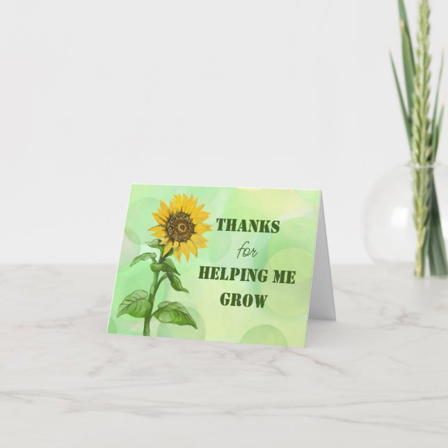 Thanks for helping me grow! Thank you card (Front)