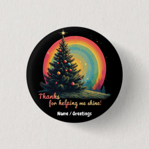  Thanks for Helping Me Shine Heartfelt Gratitude  1 Inch Round Button