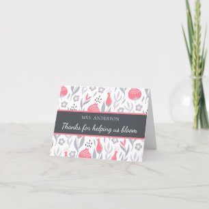 Thanks For Helping Us Bloom Thank You Card