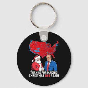 Thanks For Making Christmas Red Again Trump 2024 S Keychain