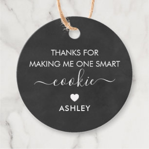 Thanks for Making Me One Smart Cookie Chalkboard Favour Tags