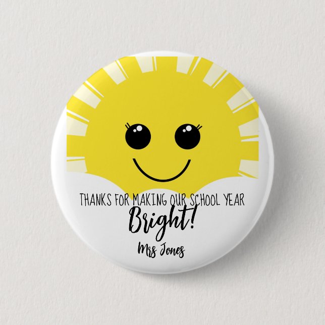 Thanks for making our year bright teacher thanks 2 inch round button (Front)