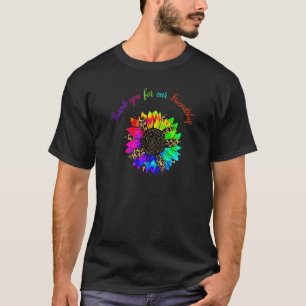 Thanks for our Friendship for Men Women Friendship T-Shirt