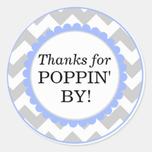 Thanks For Poppin By, Chevron Print Baby Shower Classic Round Sticker
