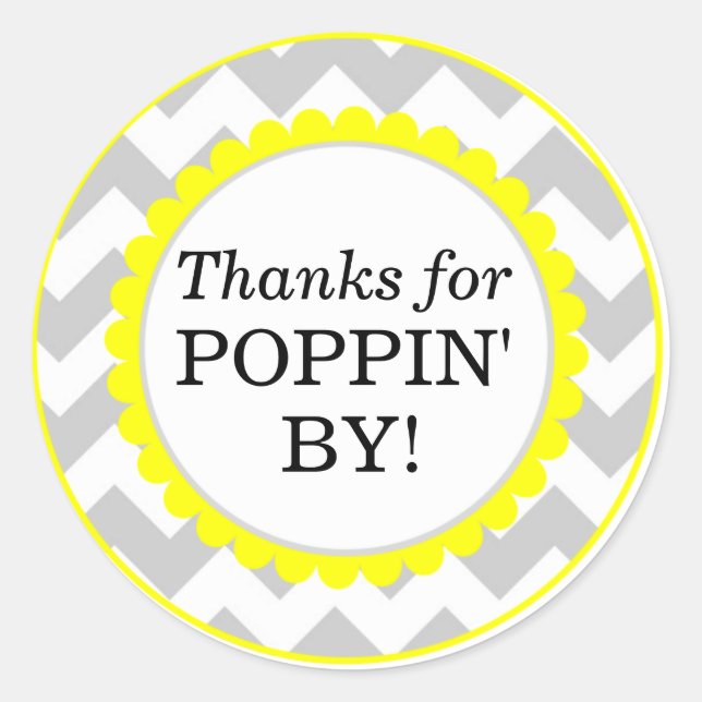 Thanks For Poppin By, Chevron Print Baby Shower Classic Round Sticker (Front)