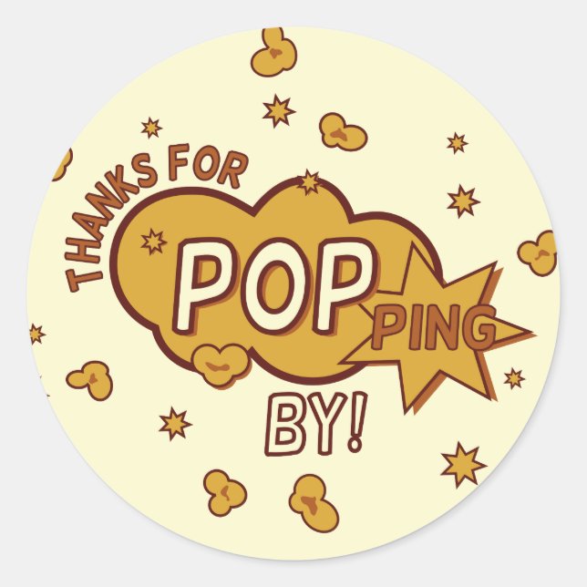 "thanks for popping by" baby shower party gift classic round sticker (Front)