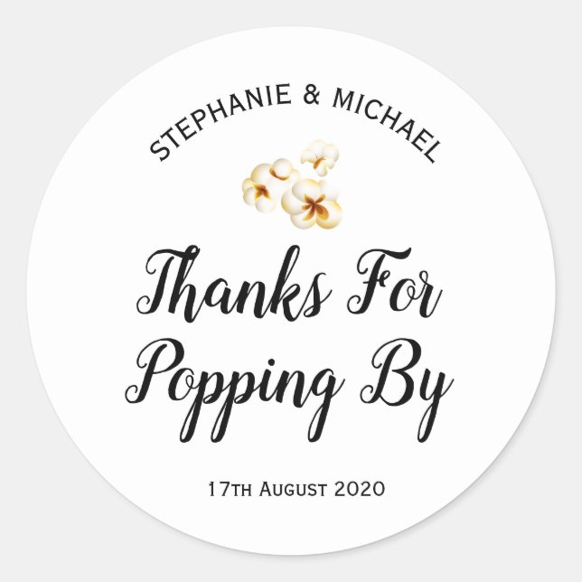 Thanks For Popping By Sticker, Classic Round Sticker (Front)