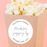 Thanks for Popping by Wedding Popcorn Favours Classic Round Sticker<br><div class="desc">Thanks for Popping by Wedding Popcorn Favours Stickers</div>
