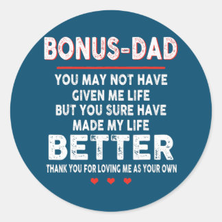 Thanks For Putting Up With My Mom Best Bonus Dad Classic Round Sticker