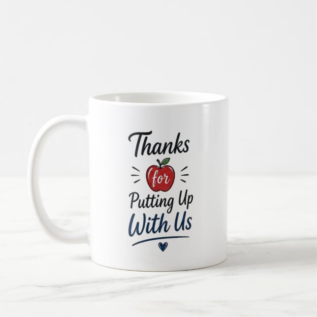 Thanks for Putting Up With Us Personalized Coffee Mug (Left)